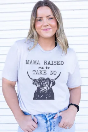 Mama Raised Me Adult Soft-Tek Blend T-Shirt