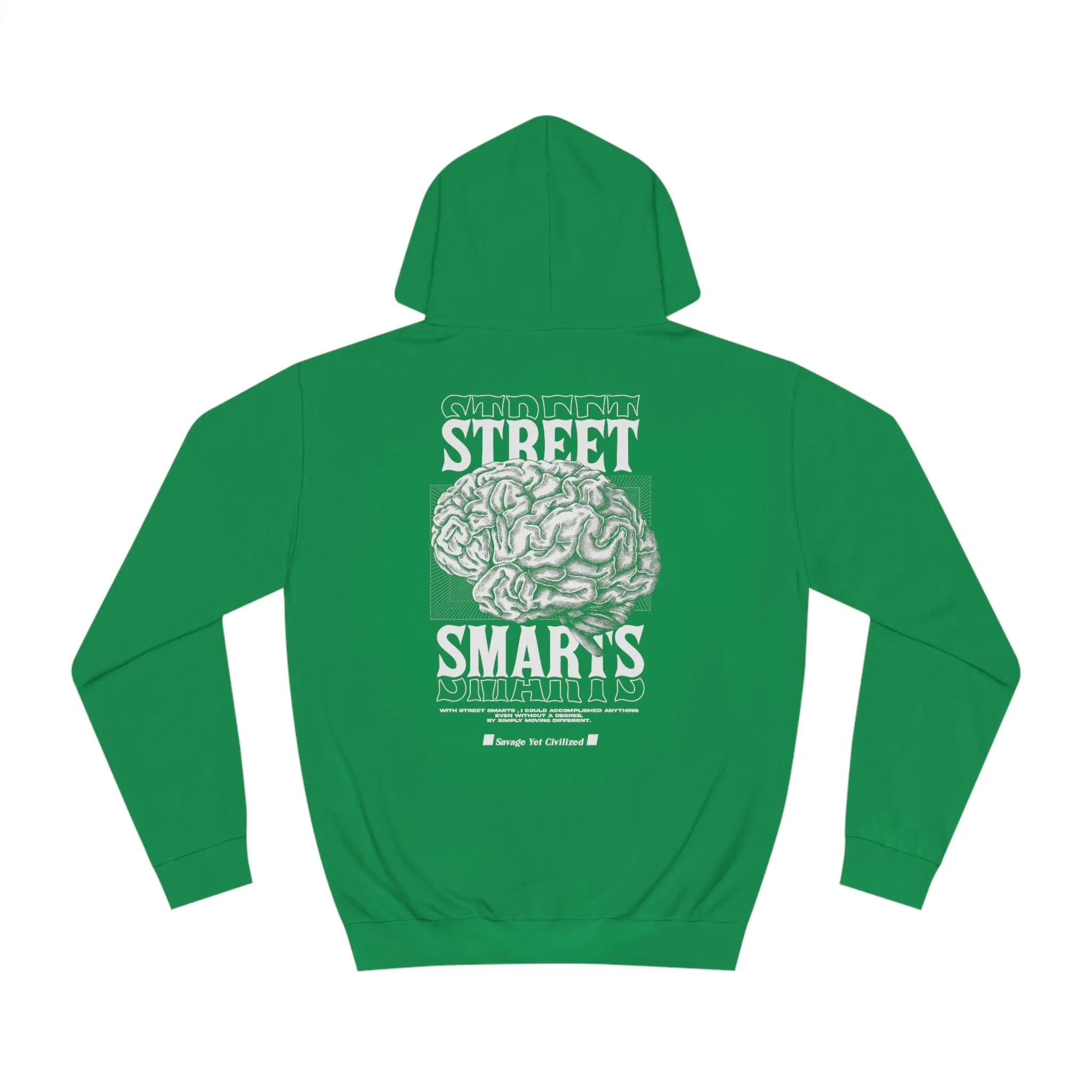 Street Smarts- College Hoodie